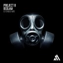 Project 86 - Bedlam Extended Mix