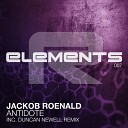 Jackob Roenald - Antidote Duncan Newell Remix