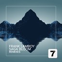 Saga Bloom Frank Lamboy - Nothing But Your Love Frank Lamboy Tech House…