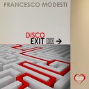 Francesco Modesti - Disco Exit
