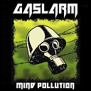 Gaslarm - For The Thrill