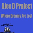Alex D Project - Ascolta