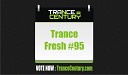 Trance Century Radio TranceFresh 95 - Omar Sherif Jonathan Carvajal feat Crystal Blakk…