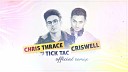 Chris Thrace - Tick Tac Criswell Remix Pri