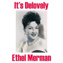 Ethel Merman - Down In The Depths On The 90th Floor