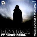 Distrax feat Nancy Abdul - Standing In The Light of A Shadow Original…