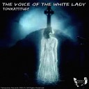 Tonikattitude - The Voice of The White Lady Original Mix