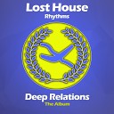 Lost House Rhythms - With Me Original Mix