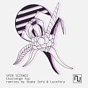 Spin Science - Challenge You Shake Sofa Remix