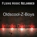 Oldscool Z Boys - Infinite Distance Original Mix