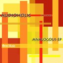 Audioholic - Simple Things Original Mix