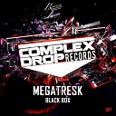MegaTresk - Black Box Original Mix