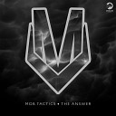 Mob Tactics feat Lauren Johnson - The Answer