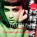 Tatana feat Natalia Kills - You Can t Get in My Head If You Don t Get In My Bed Chriss Ortega Radio…