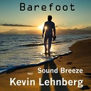 Sound Breeze feat Kevin Lehnberg - Barefoot Radio Version