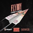BMoney feat Mowgs - Fly Boy