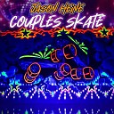 Jason Heine feat Jon Heake - Couples Skate feat Jon Heake