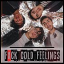 Fxck Cold Feelings - Adisong