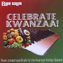 Blue Salim - What Do We Do At Kwanzaa Time Sing Along