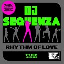 DJ Sequenza - Rhythm of Love Nooc Remix Radio Edit