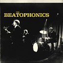 The Beatophonics - Just a Little Bit Stereo