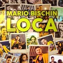 Mario Bischin - Loca Fizo Faouez Official Remix