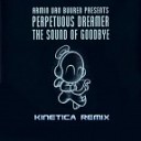 Armin Van Buure pres Perpetuous Dreamer feat Elles De… - The Sound Of Goodbye Kinetica Remix