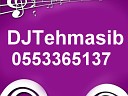 DJTehmasib 0553365137 - Xaliq Ekber Tenhayam Deniz R