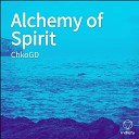ChkoGD - Alchemy of Spirit