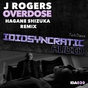 J Rogers - Overdose Hagane Shizuka