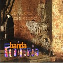 Banda Putiferio - Dal campetto