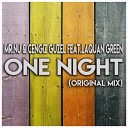 Mr Nu Cengiz Guzel Feat Laquan Green - One Night Original Mix