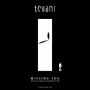 Tchami feat AC Slater Kaleem Taylor - Missing You Original Mix