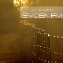 evGEN fm - Mi S Toboy Original Mix