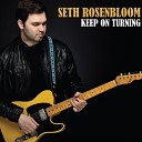 Seth Rosenbloom - Keep On Turning