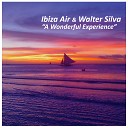 Walter Silva Ibiza Air - A Wonderful Experience