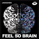 Lykov Mironov - Feel So Brain Radio Edit