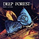 Deep Forest - Sweet Lullaby Eric Faria Remix