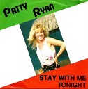 Patty Ryan - Stay With Me Tonight Unknown Version