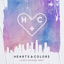 Hearts Colors - LA On A Saturday Night