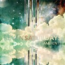 Seven Saturdays - Quiet Days Ambient Mix