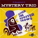 Mystery Trio - Brunette to Blonde