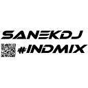 SANEKDJ - The Chemical Brothers Galvanize SANEK DJ MIX