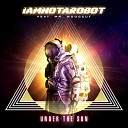 IAMNOTAROBOT feat Mr Woodcut - Under The Sun Instrumental Mix