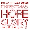 Friends of Cedar Church - Love Is The Heart Of Christmas Time Sing a Long…
