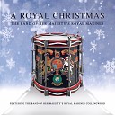 The Band of Her Majesty s Royal Marines feat The Band of Her Majesty s Royal Marines… - A Carol From Flanders