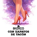 Bronco - Con Zapatos de Taco n