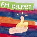 FM Belfast - Optical