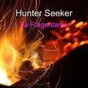 Hunter Seeker - Break You