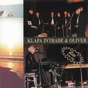 Klapa Intrade Oliver Dragojevi - Momen dragu prva mu je leva